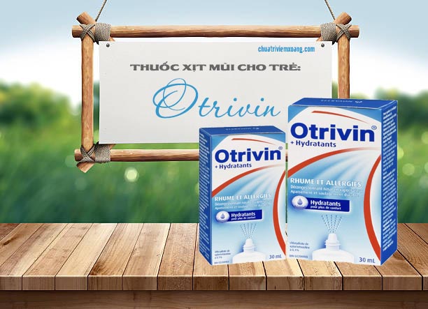 Thuốc xịt mũi Otrivin dùng cho trẻ