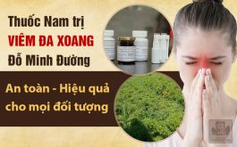 Đẩy lùi viêm đa xoang nhờ bài thuốc Đỗ Minh Đường